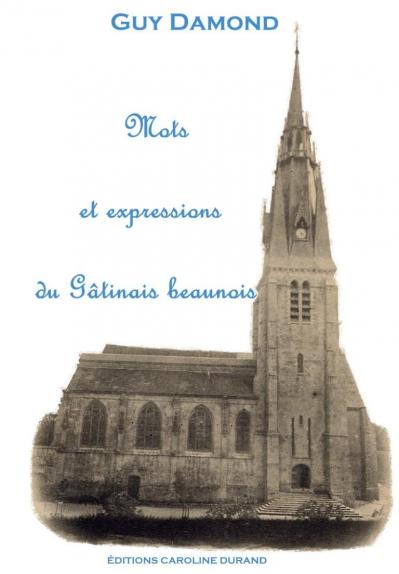 Couverture mots et expressions du gatinais beaunois 1