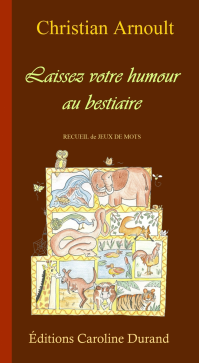 Laissez votre humour au bestiaire premiere de couverture